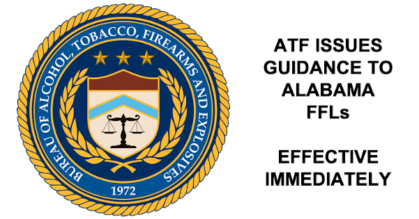 ATF Issues Guidance to Alabama FFLs