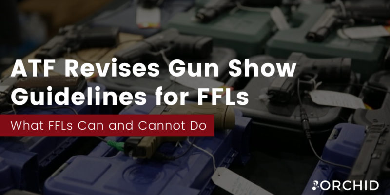 ATF Revises FFL Gun Show Guidelines