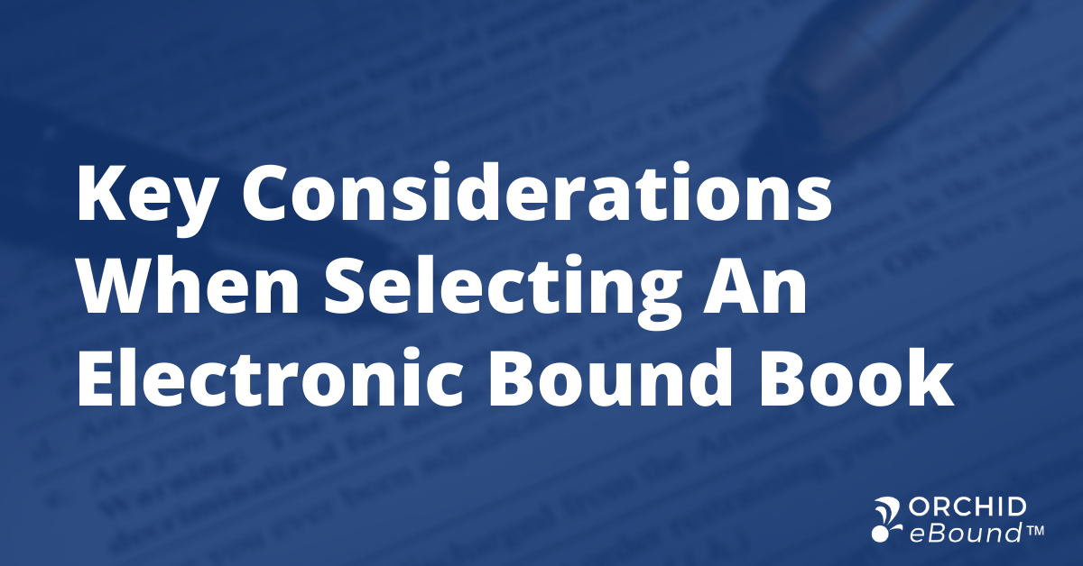 Key Considerations When Selecting an Electronic Bound Book