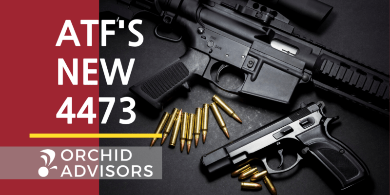 Revised ATF 4473 Shipping Soon