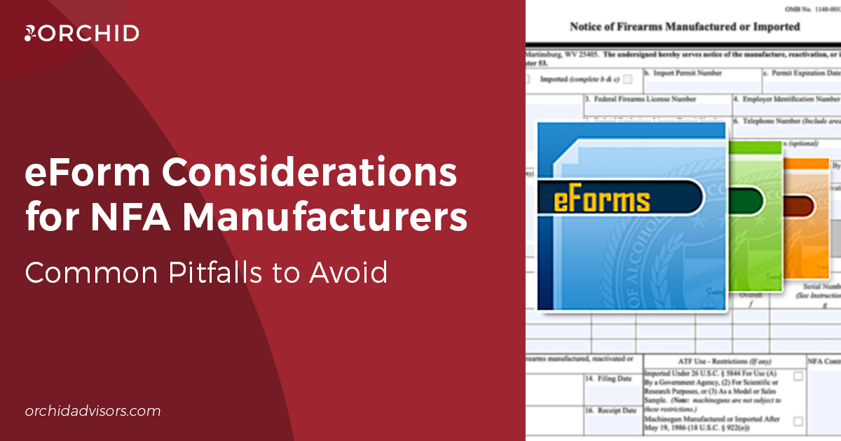 ATF eForm Considerations for Manufacturers of NFA Firearms
