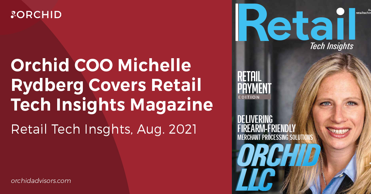White text atop red background next to cover of Retail Tech Insights August 2021 with Orchid COO Michelle Rydberg