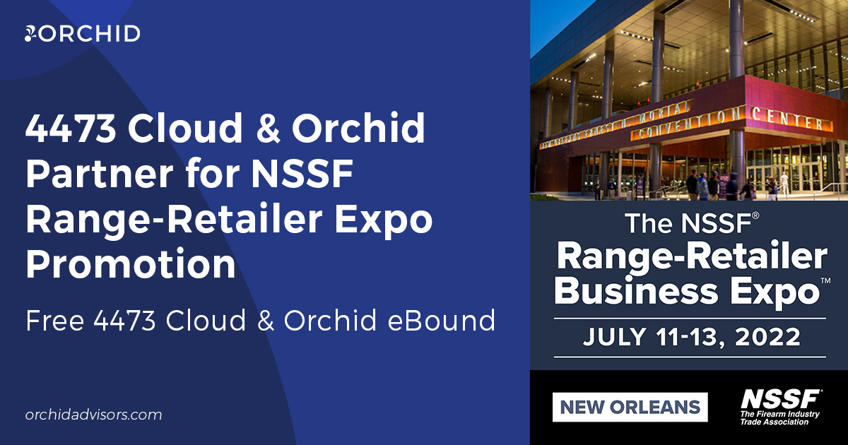 4473 Cloud & Orchid Partner for NSSF Range-Retailer Expo Promo