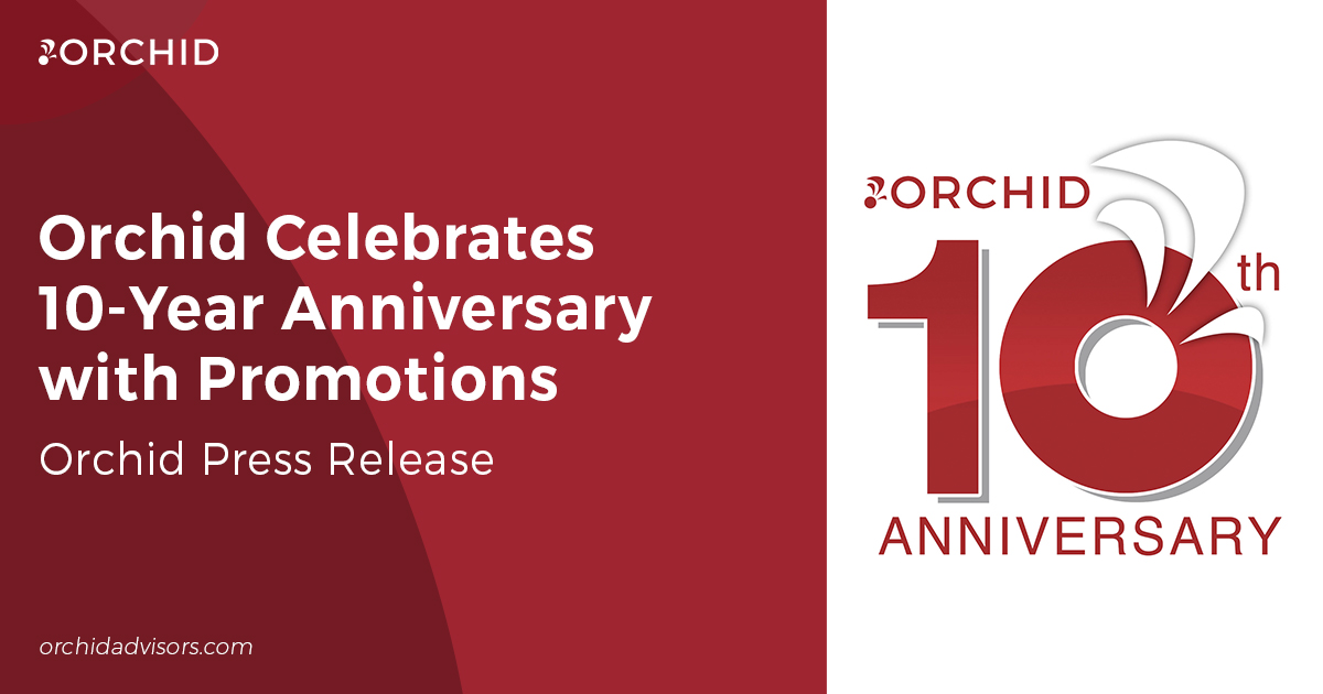 White text atop red background next to Orchid 10-Year Anniversary graphic