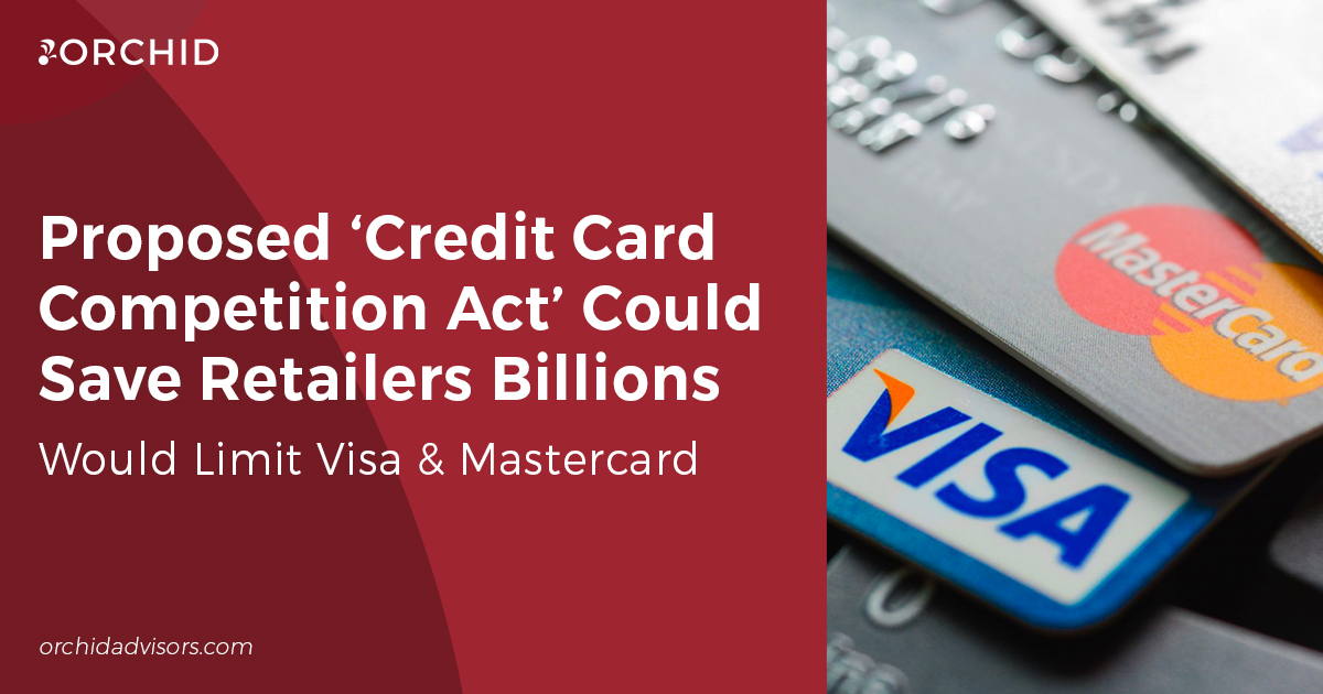 Credit Card Competition Act Could Save Retailers Billions