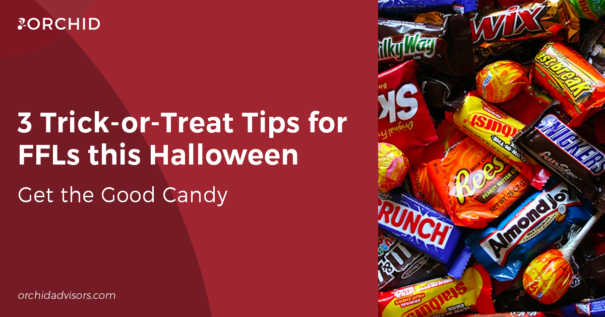 3 Trick-or-Treat Tips for FFLs
