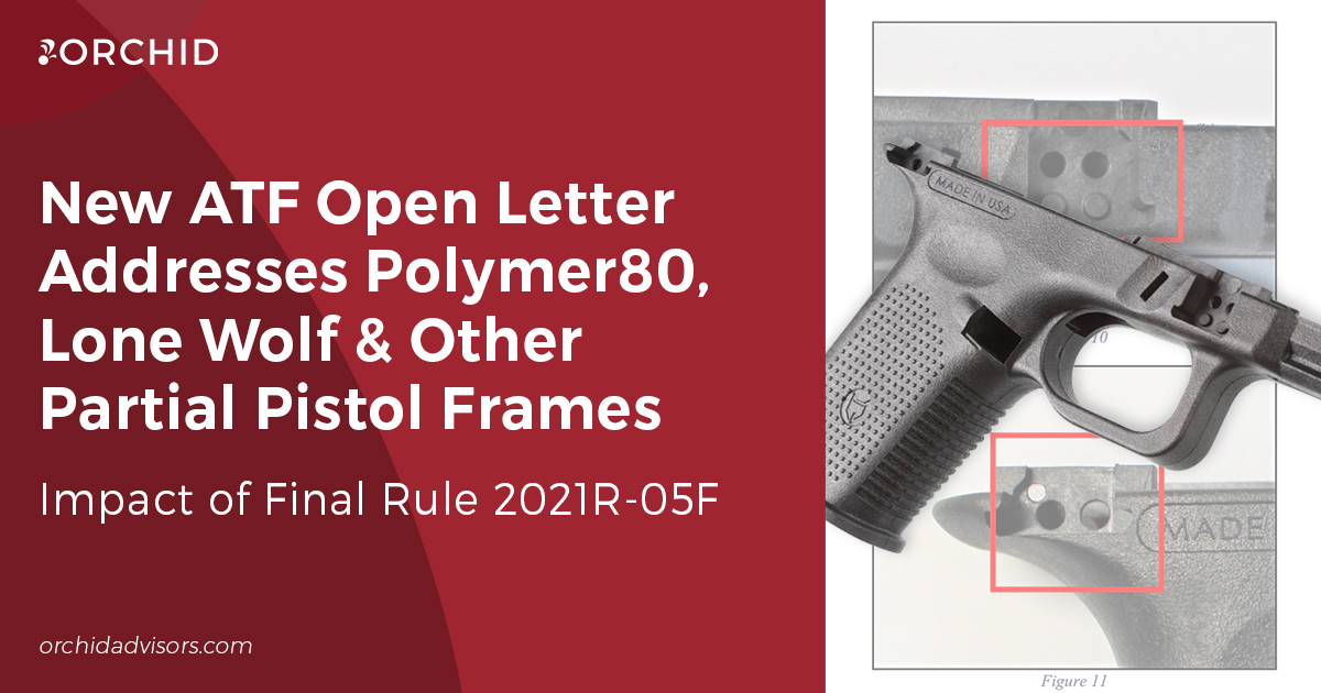 ATF Open Letter Addresses Polymer80, Lone Wolf & Other Partially Complete Pistol Frames