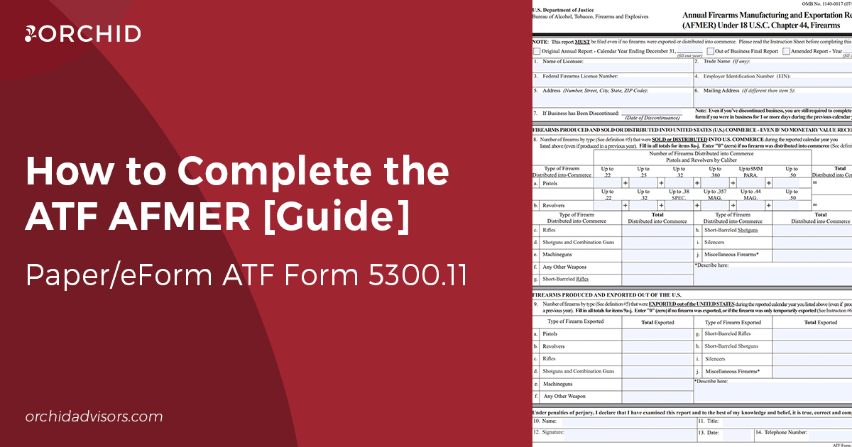 How to Complete the ATF AFMER [Guide]