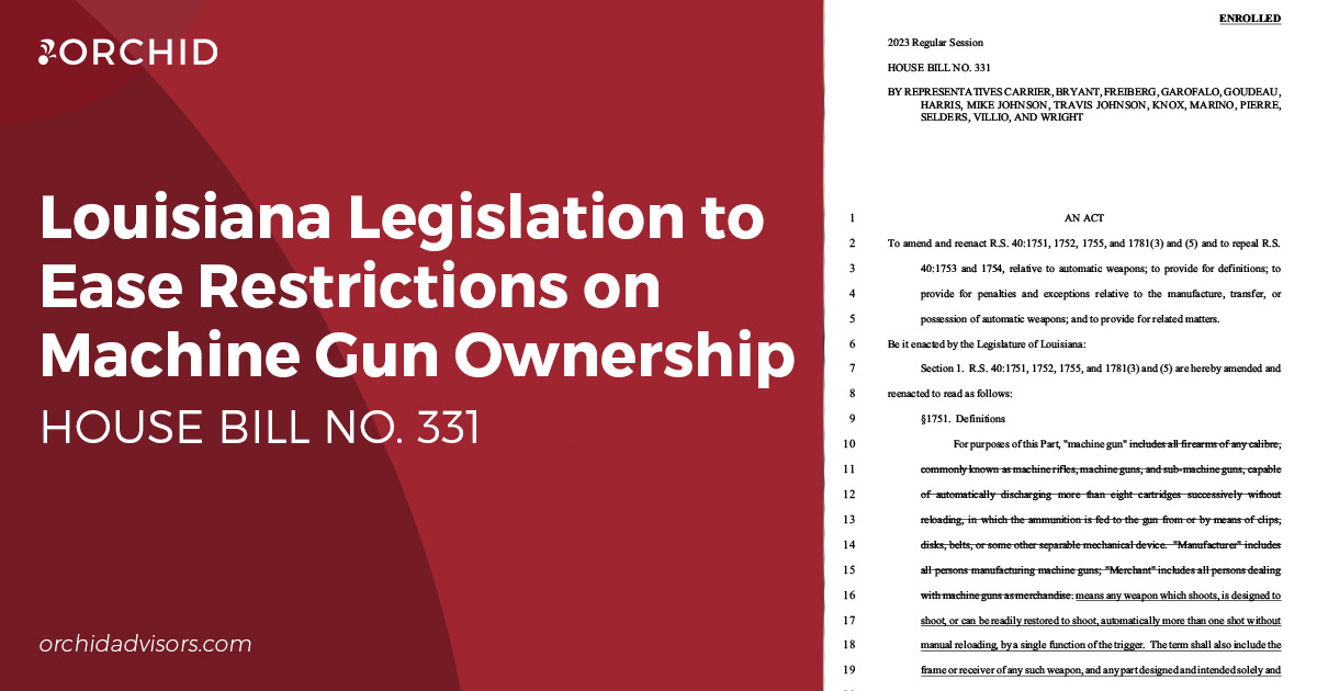 Louisiana Legislation to Ease Restrictions on Machine Gun Ownership