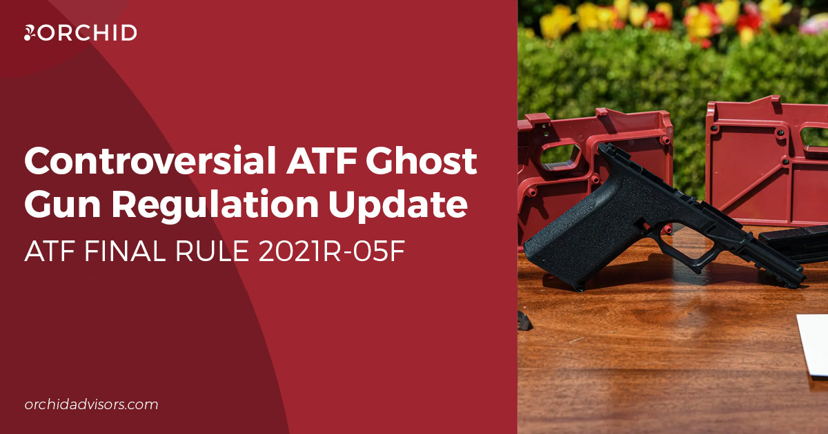 Controversial ATF Ghost Gun Regulation Update