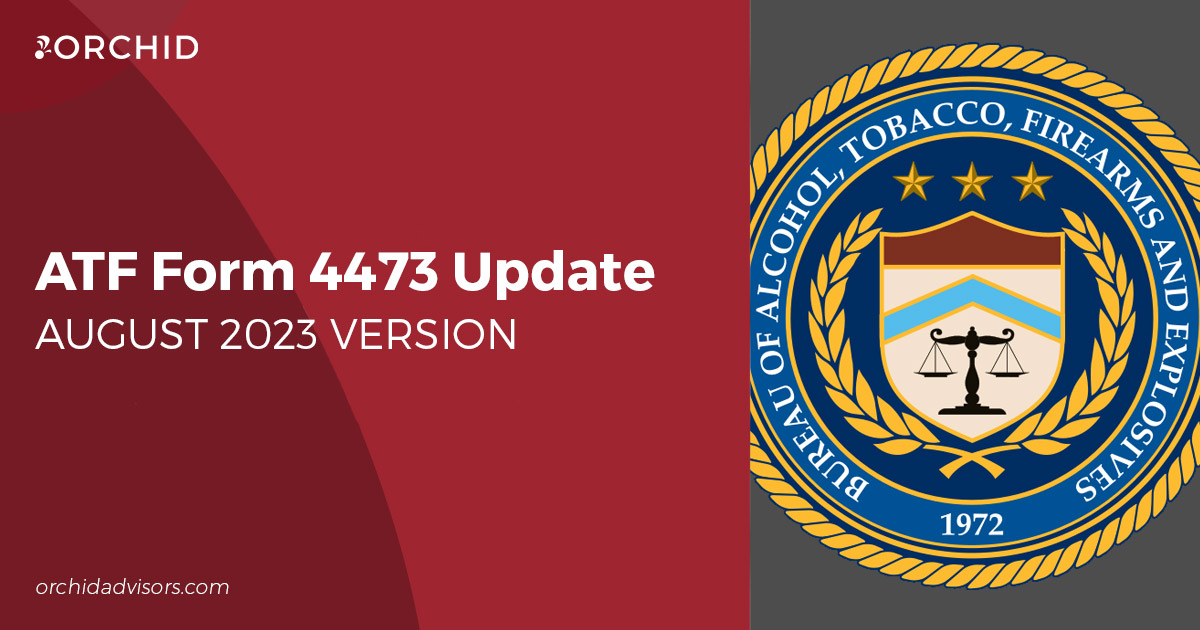 ATF Form 4473 Update – August 2023 Version