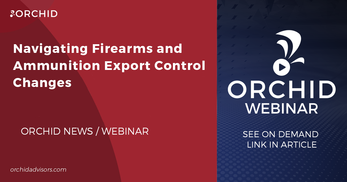 Navigating Firearms and Ammunition Export Control Changes: Implications and Strategies for Compliance