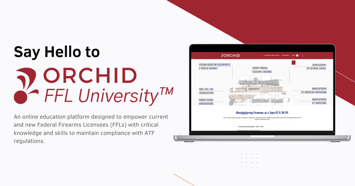 Get Your FFL + SOT Course with Orchid’s FFL University™