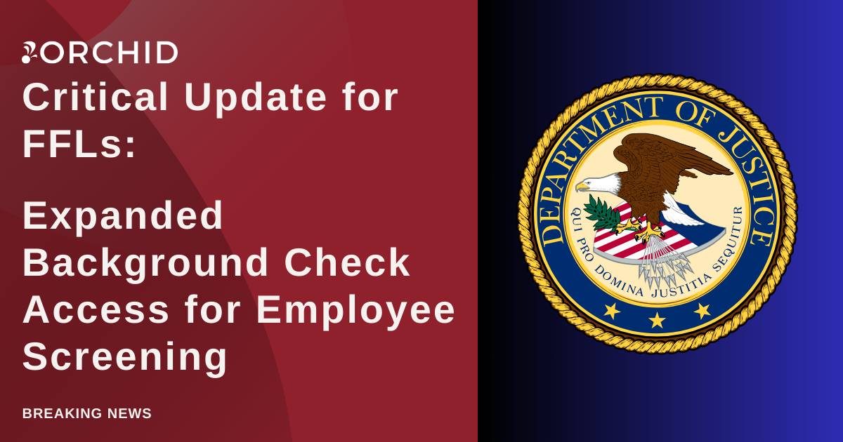 Critical Update for FFLs: Expanded Background Check Access for Employee Screening