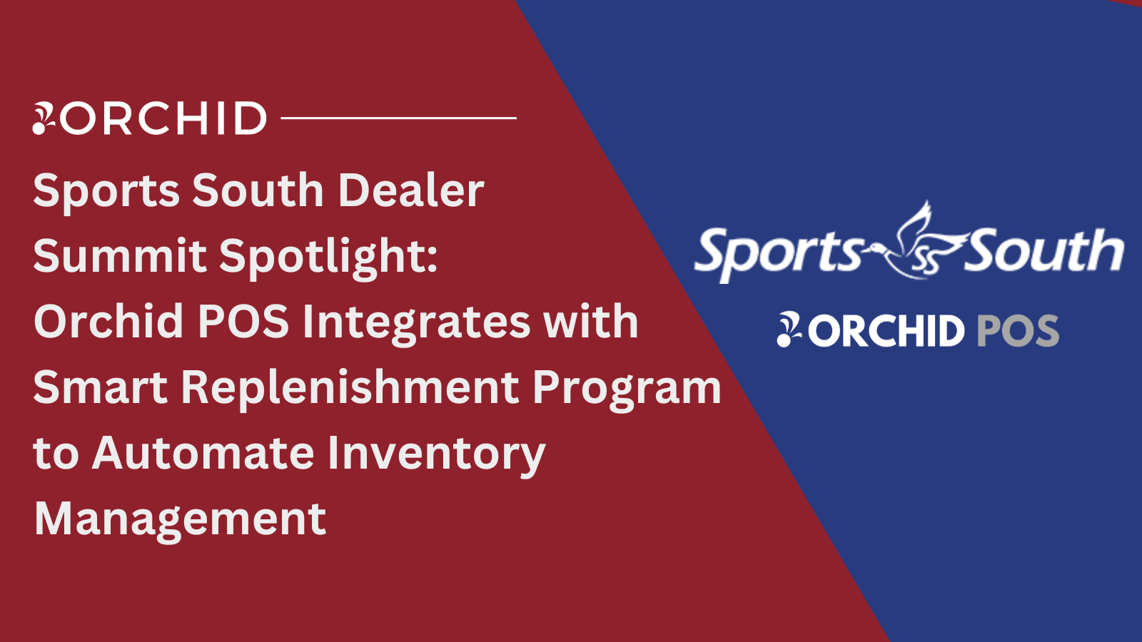 Orchid POS Integrates with Sports South’s Smart Replenishment Program