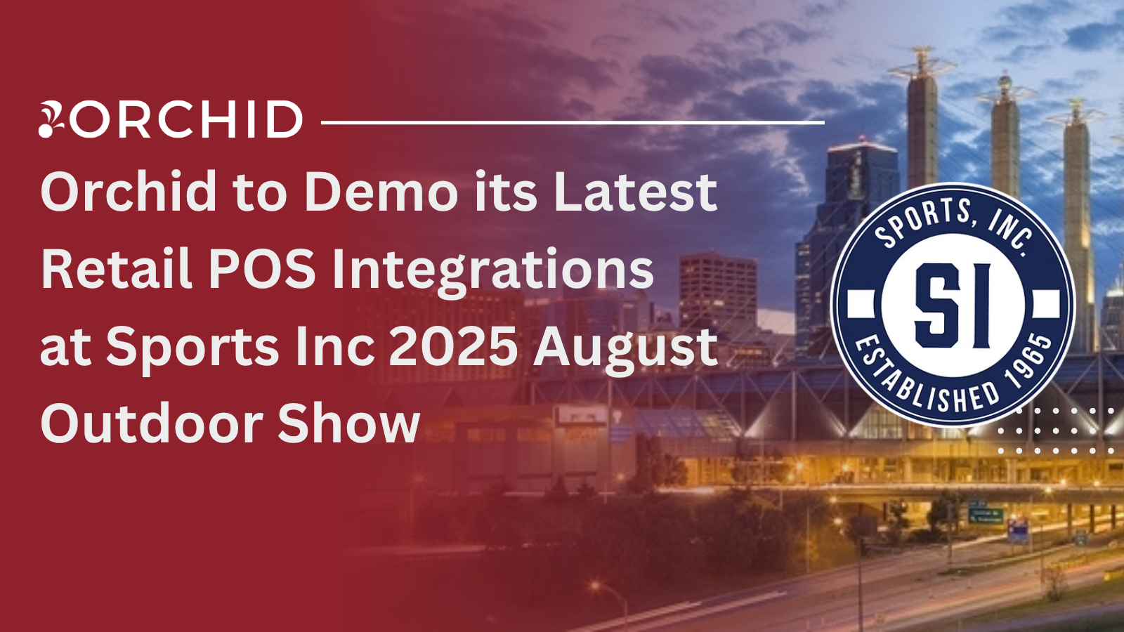 Orchid to Demo its Latest Retail POS Integrations at Sports Inc 2025 August Outdoor Show