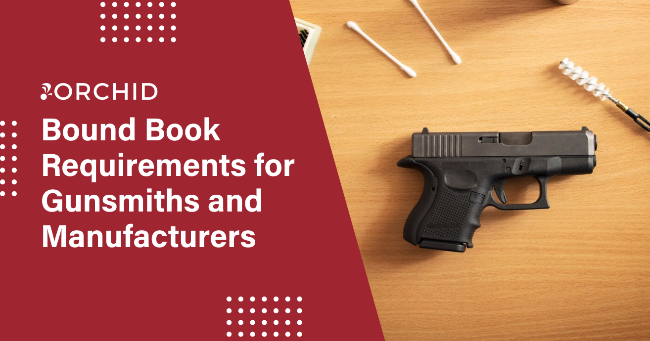 Bound Book Requirements for Gunsmiths and Manufacturers